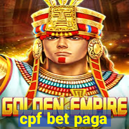 cpf bet paga